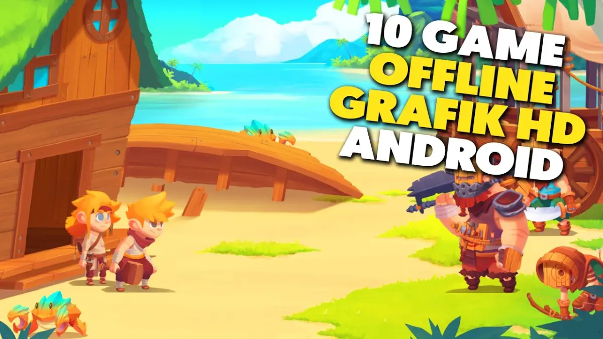 Visual Dewa, 7 Game Offline Android Grafik HD Terbaik di Tahun 2026